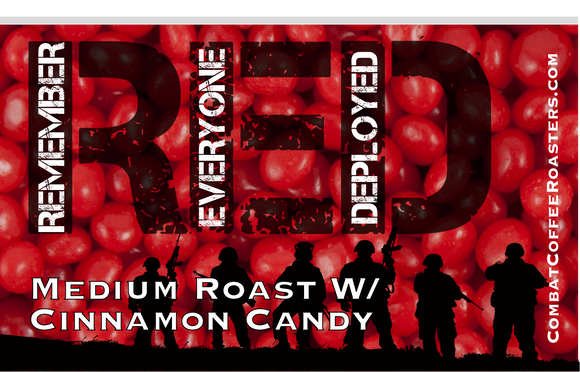 R.E.D. - Medium Roast w/ Cinnamon Candy -  Limited Time Only!