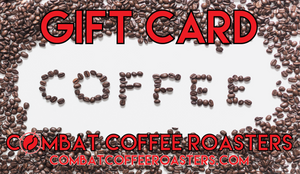 Combat Coffee Roasters Gift Card